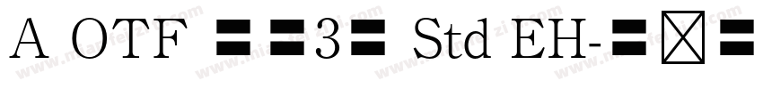 A OTF 秀英3号 Std EH字体转换